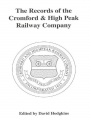 The Records of the Cromford &amp; High Peak Railway Company, Vol 34