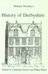William Woolley's History of Derbyshire, Vol 6