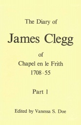 The Diaries of James Clegg of Chapel en le Frith 1708-55 Part 1, Vol 2