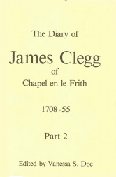 The Diaries of James Clegg of Chapel en le Frith 1708-55 Part 2, Vol 3